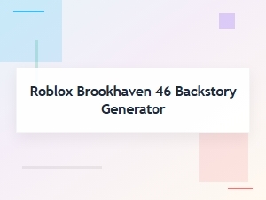 Brookhaven Rp Backstory Generator Guide
